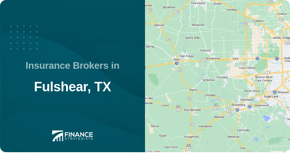 Insurance Brokers in Fulshear, TX