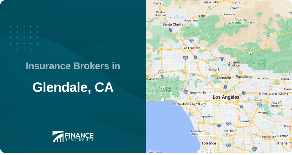 Insurance Brokers in Glendale, CA