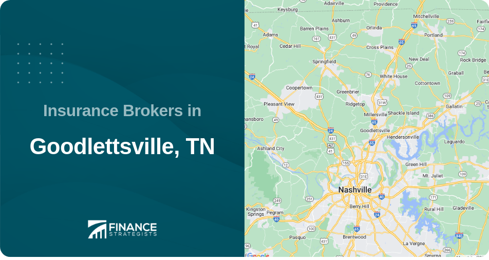 Insurance Brokers in Goodlettsville, TN