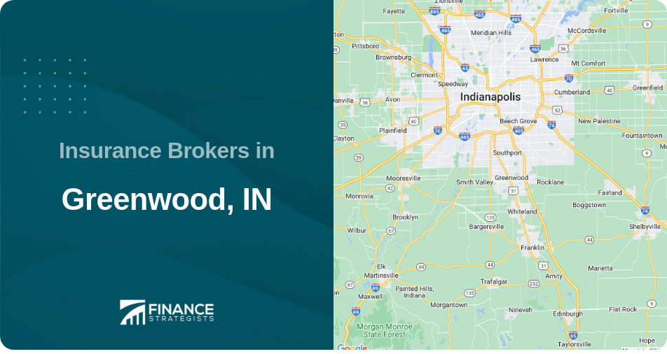 Insurance Brokers in Greenwood, IN