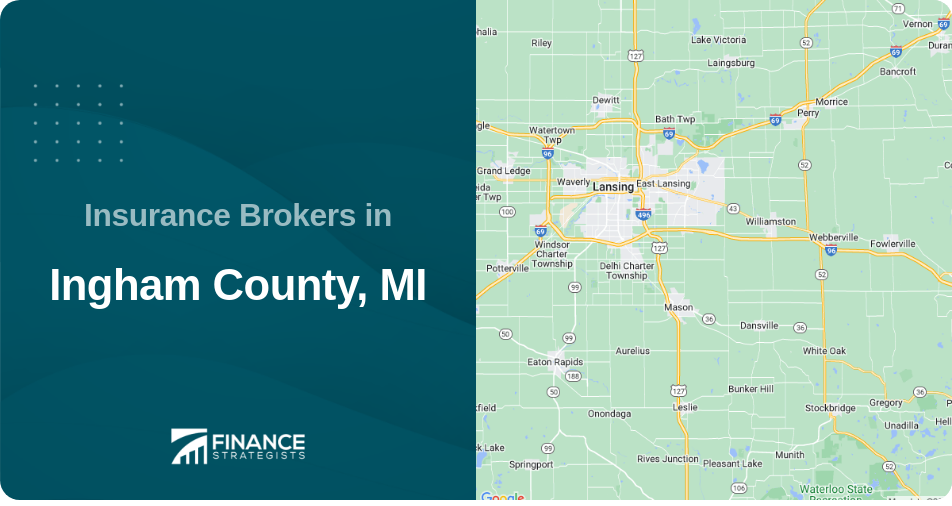 Insurance Brokers in Ingham County, MI