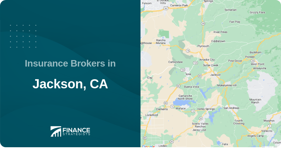 Insurance Brokers in Jackson, CA