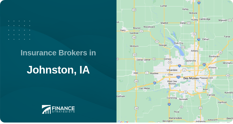 Insurance Brokers in Johnston, IA