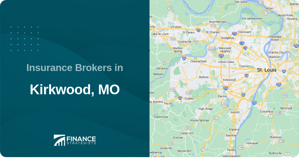 Insurance Brokers in Kirkwood, MO