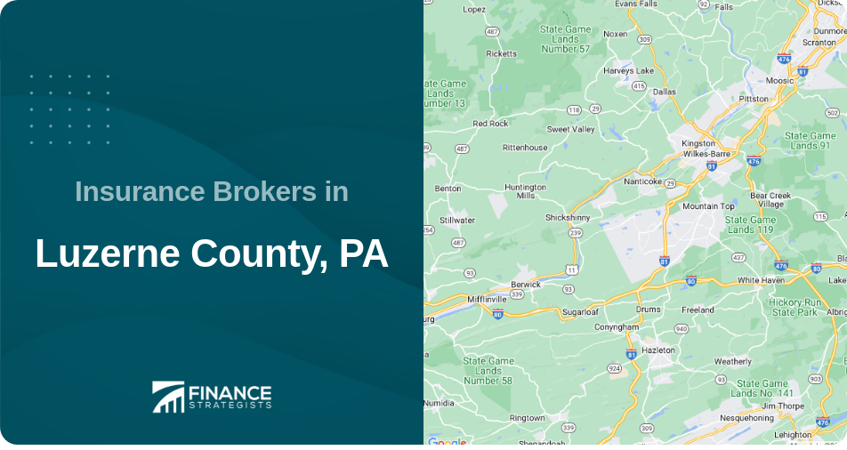 Insurance Brokers in Luzerne County, PA