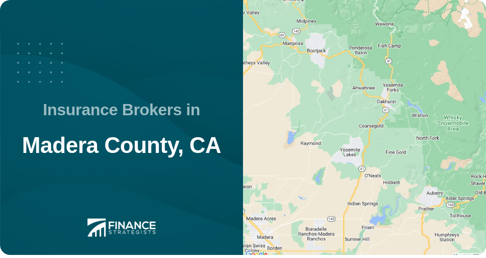 Insurance Brokers in Madera County, CA