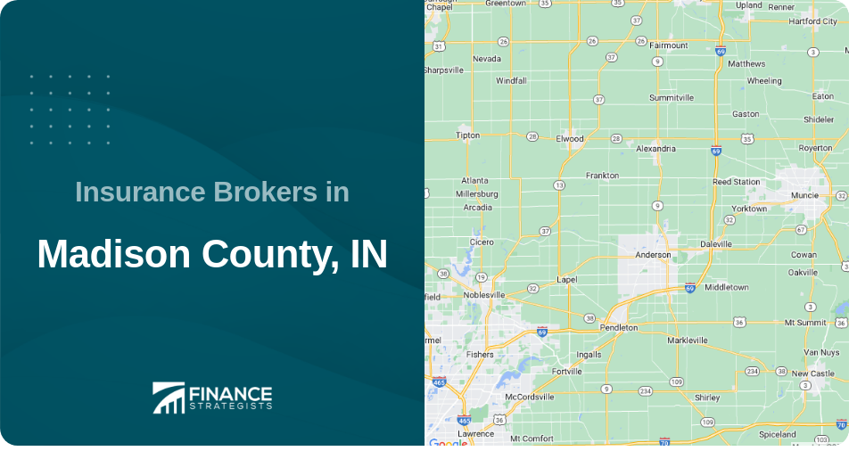 Insurance Brokers in Madison County, IN
