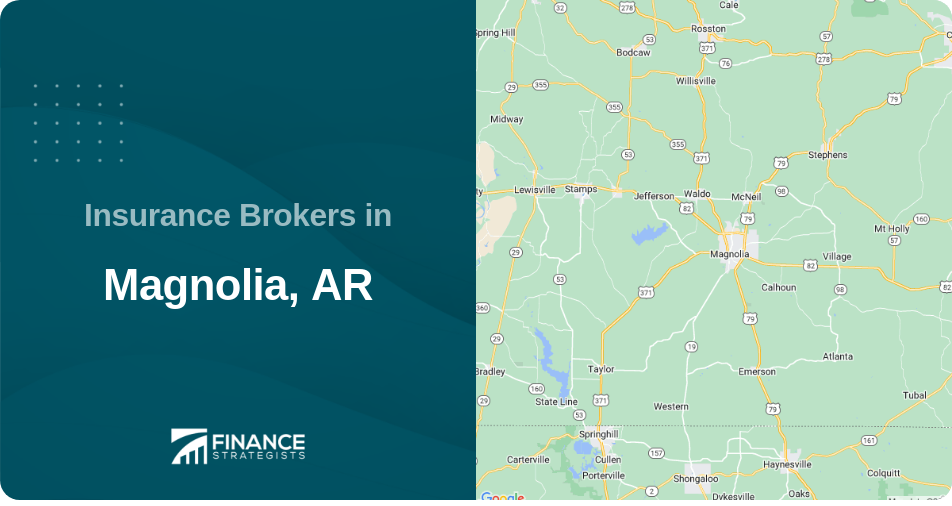 Insurance Brokers in Magnolia, AR