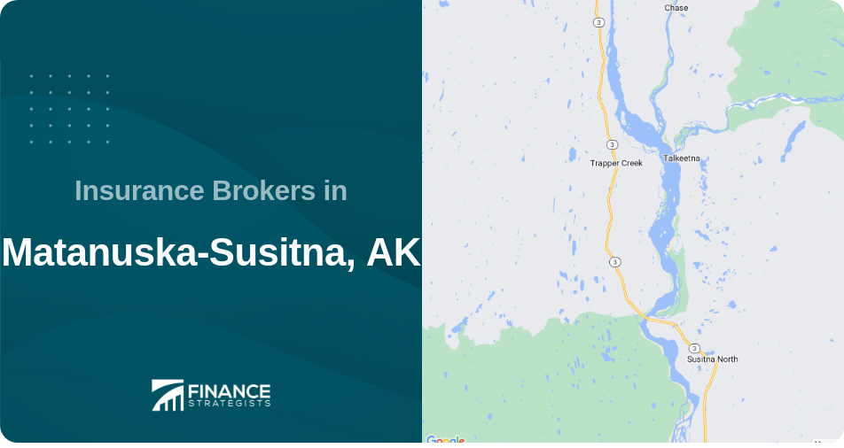 Insurance Brokers in Matanuska-Susitna, AK