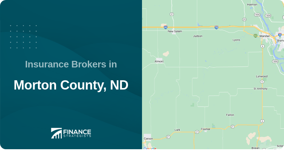 Insurance Brokers in Morton County, ND