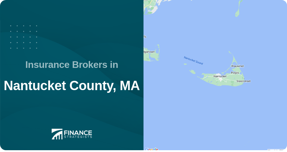Insurance Brokers in Nantucket County, MA