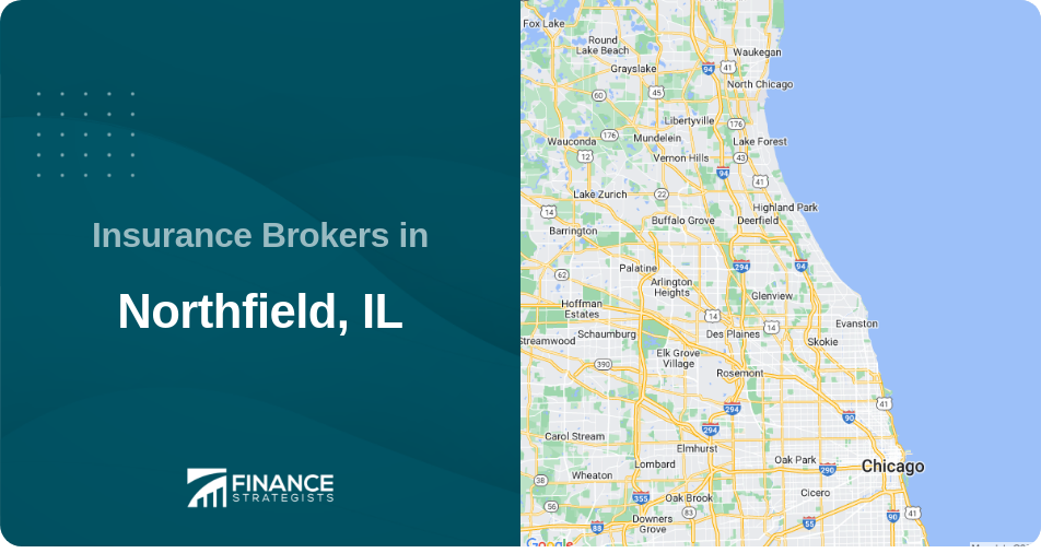 Insurance Brokers in Northfield, IL