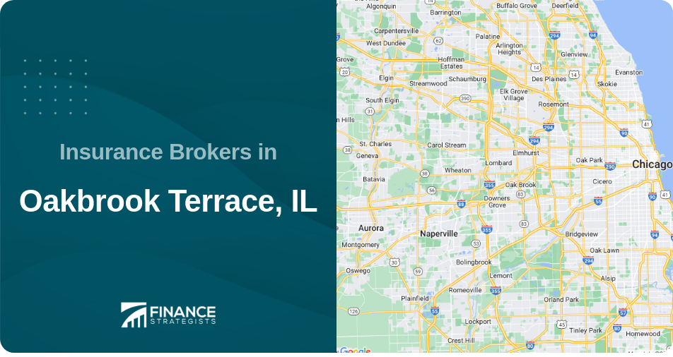 Insurance Brokers in Oakbrook Terrace, IL