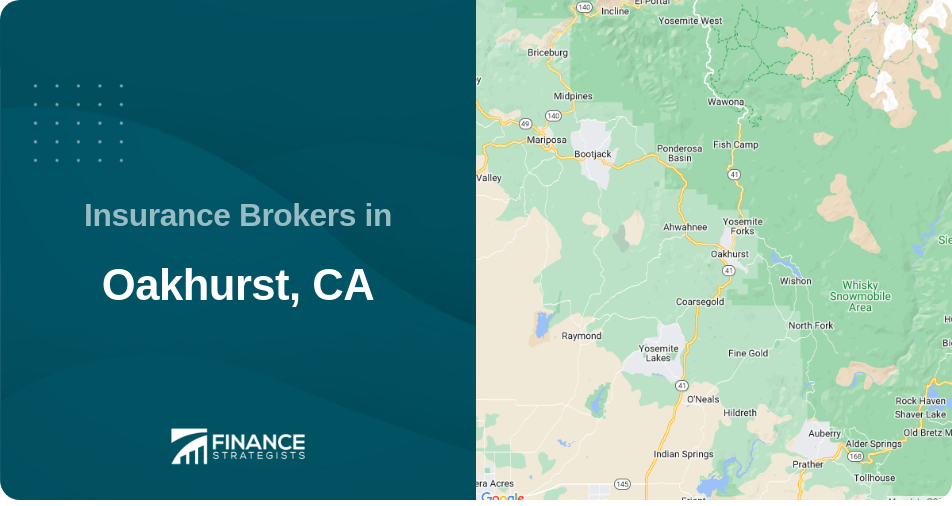 Insurance Brokers in Oakhurst, CA