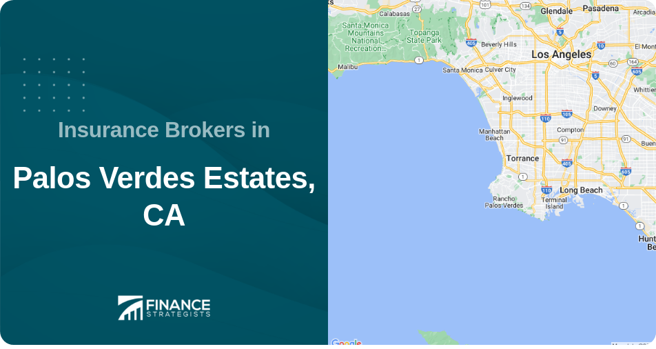 Insurance Brokers in Palos Verdes Estates, CA