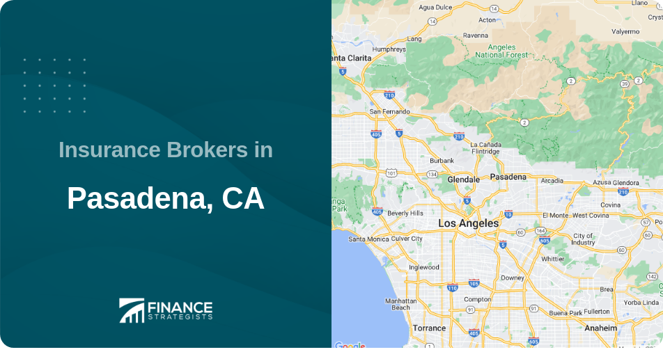 Insurance Brokers in Pasadena, CA