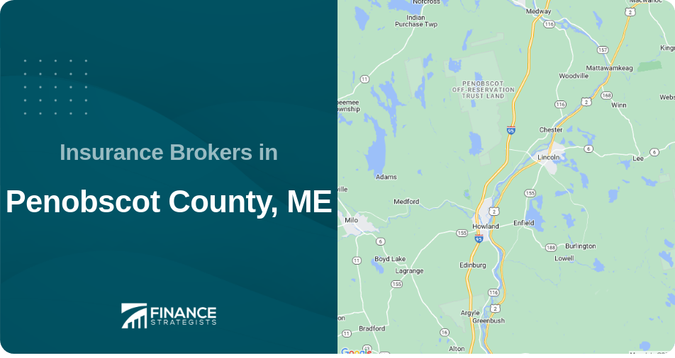 Insurance Brokers in Penobscot County, ME