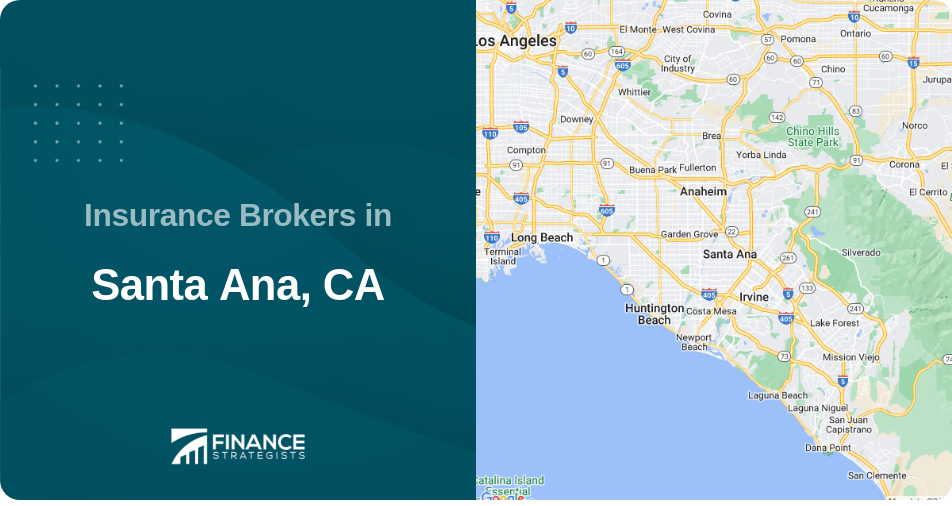 Insurance Brokers in Santa Ana, CA