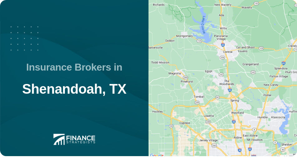 Insurance Brokers in Shenandoah, TX