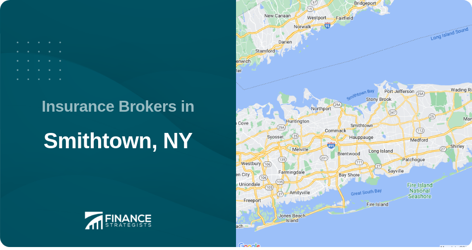 Insurance Brokers in Smithtown, NY