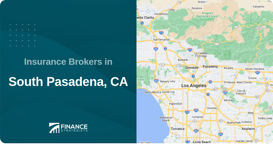 Insurance Brokers in South Pasadena, CA