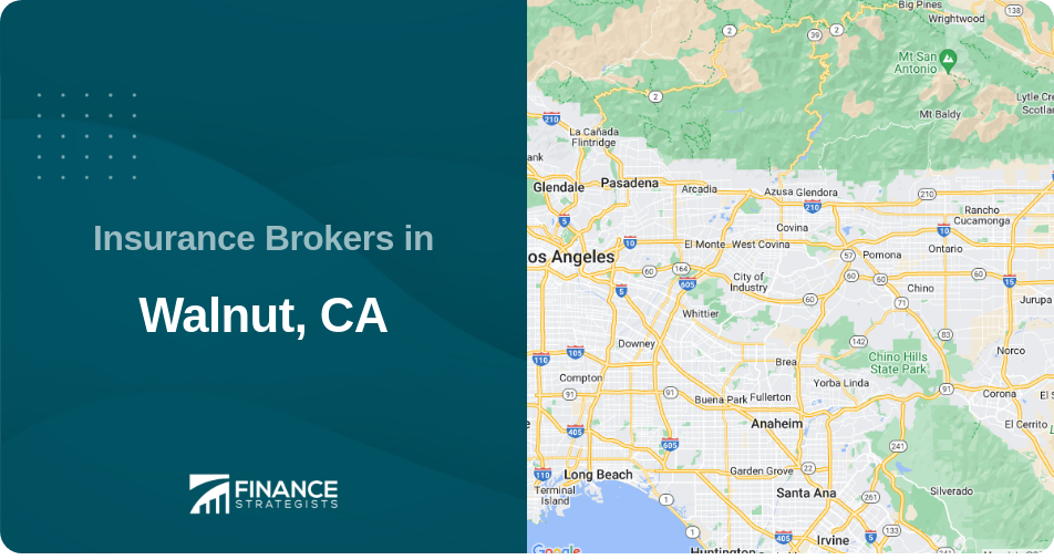 Insurance Brokers in Walnut, CA