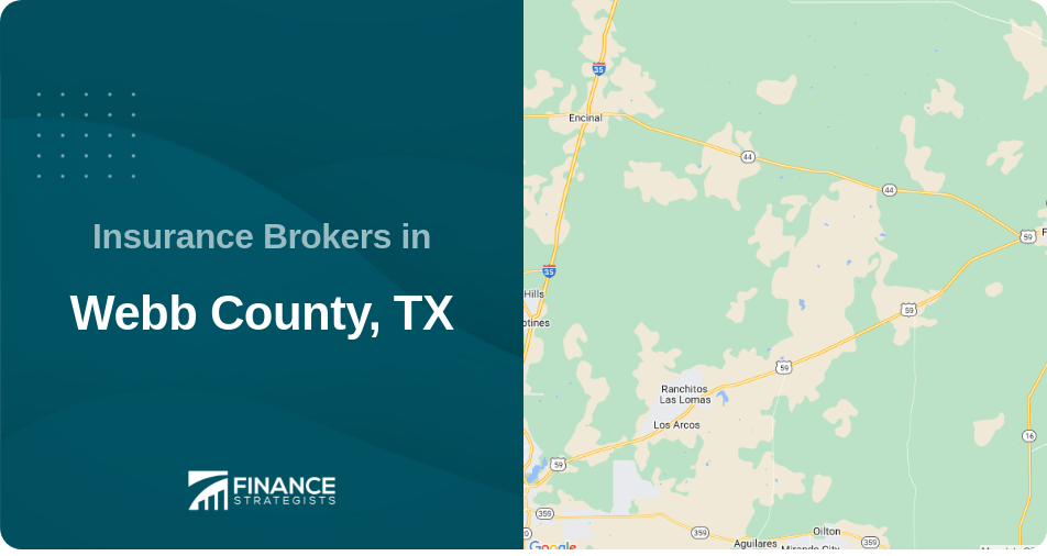 Insurance Brokers in Webb County, TX