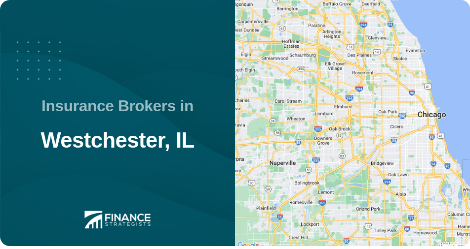 Insurance Brokers in Westchester, IL