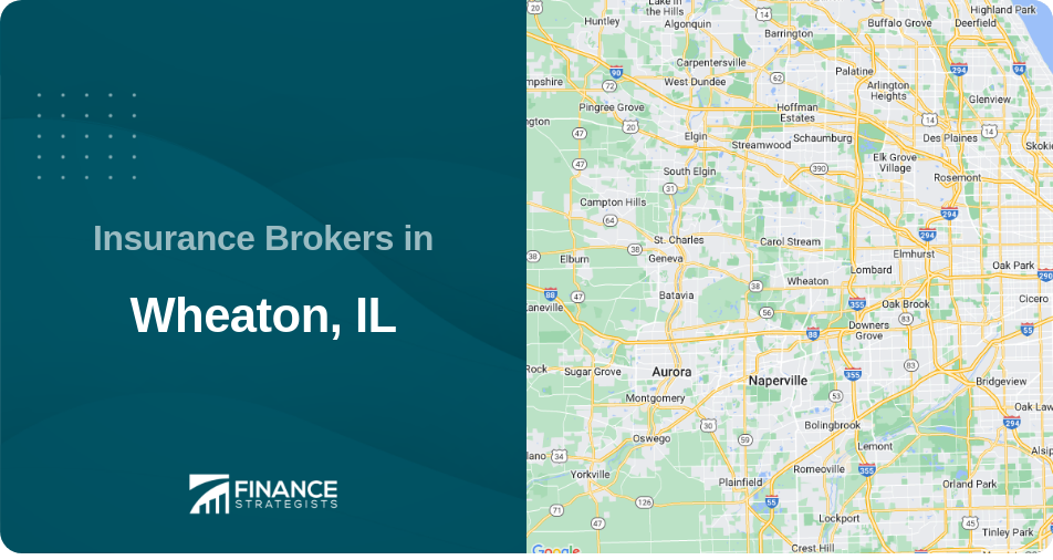 Insurance Brokers in Wheaton, IL