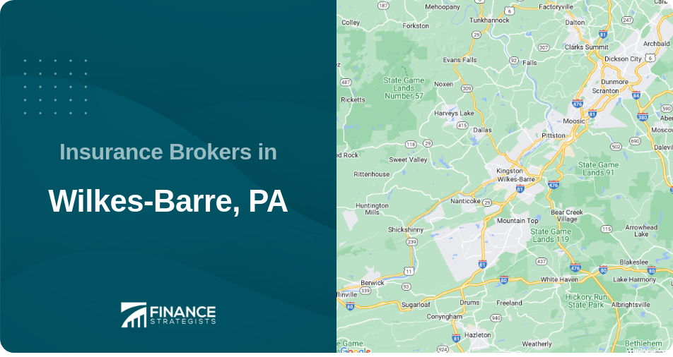 Insurance Brokers in Wilkes-Barre, PA