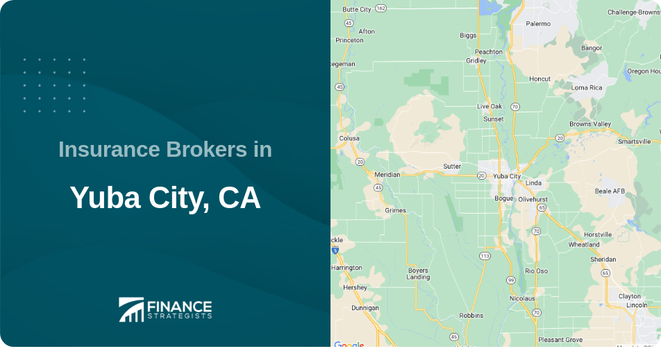 Insurance Brokers in Yuba City, CA