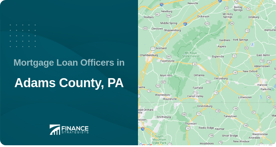 Mortgage Loan Officers in Adams County, PA