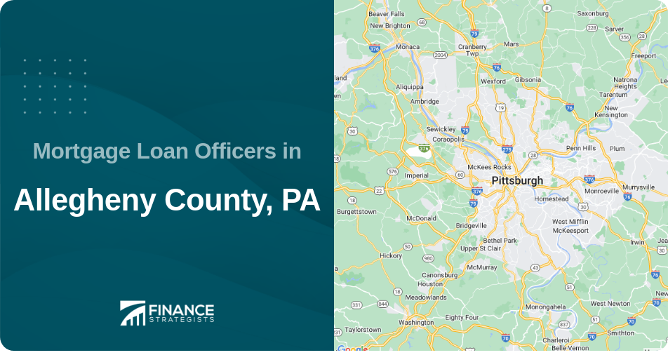 Mortgage Loan Officers in Allegheny County, PA