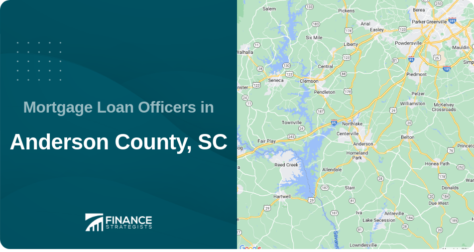Mortgage Loan Officers in Anderson County, SC