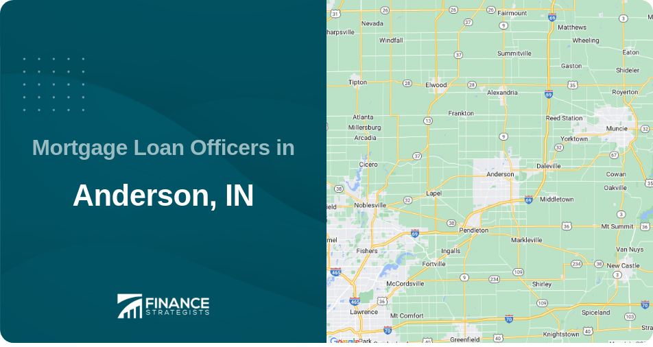 Mortgage Loan Officers in Anderson, IN