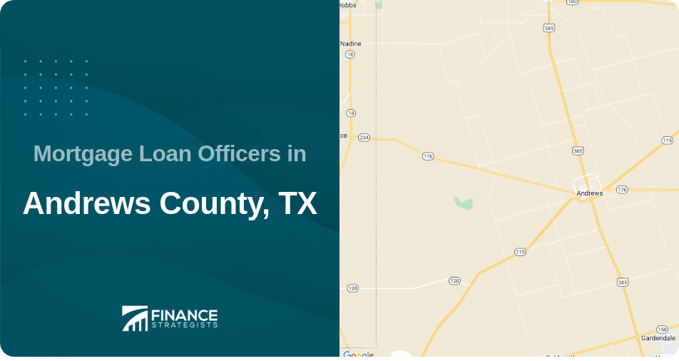 Mortgage Loan Officers in Andrews County, TX