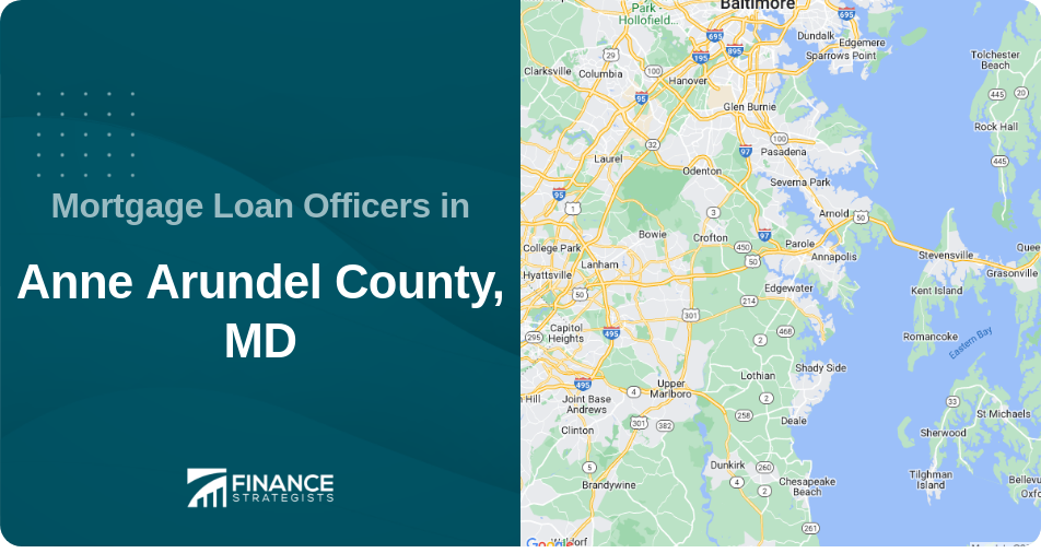 Mortgage Loan Officers in Anne Arundel County, MD