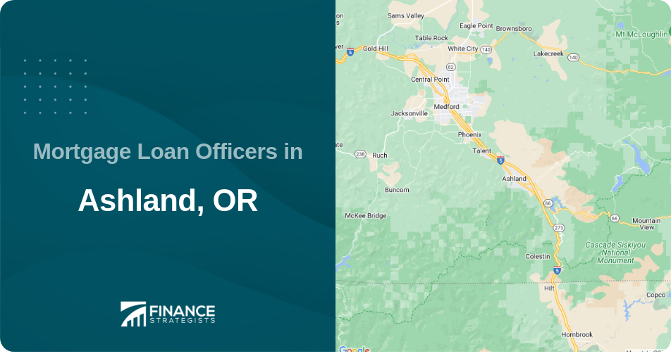 Mortgage Loan Officers in Ashland, OR