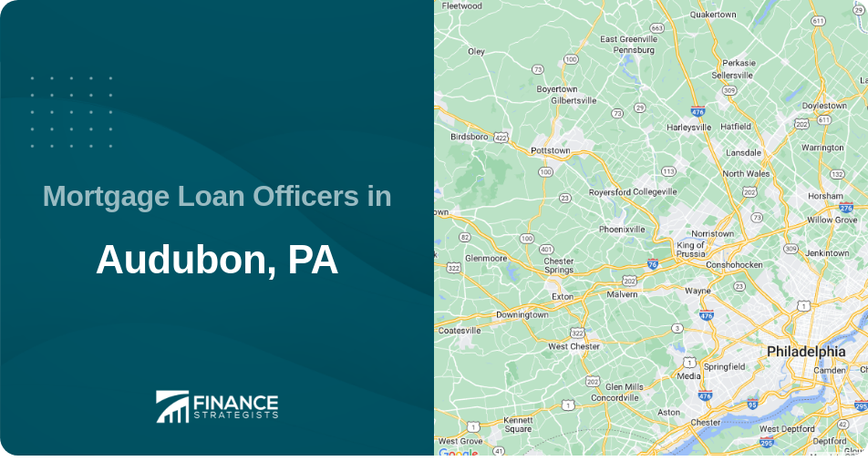 Mortgage Loan Officers in Audubon, PA