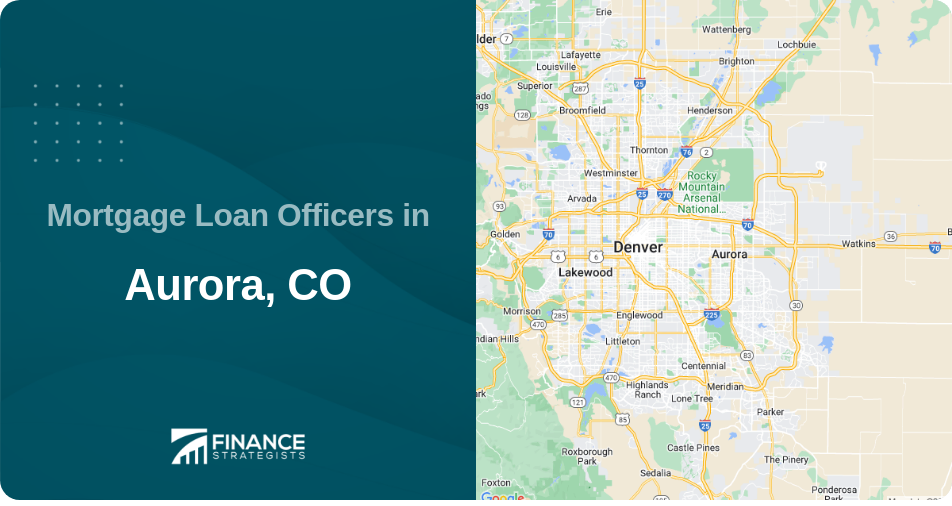 Mortgage Loan Officers in Aurora, CO