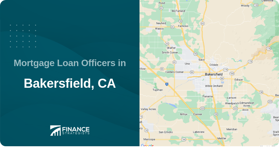Mortgage Loan Officers in Bakersfield, CA