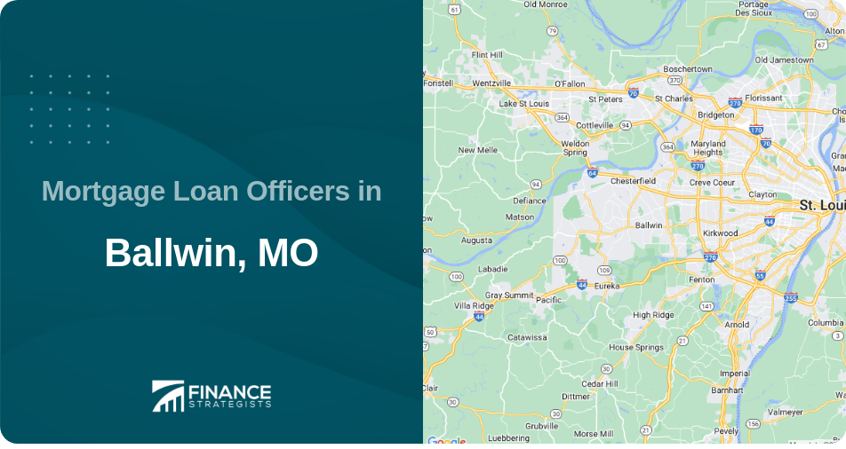 Mortgage Loan Officers in Ballwin, MO