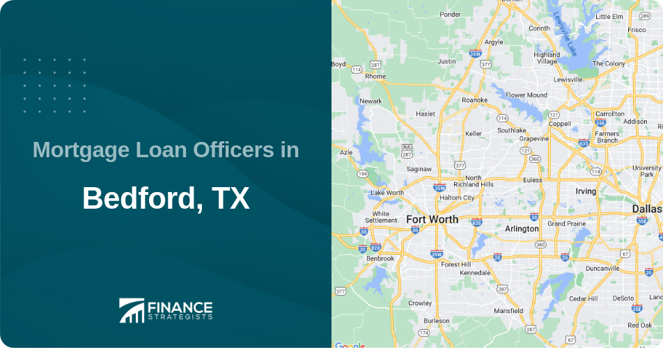 Mortgage Loan Officers in Bedford, TX