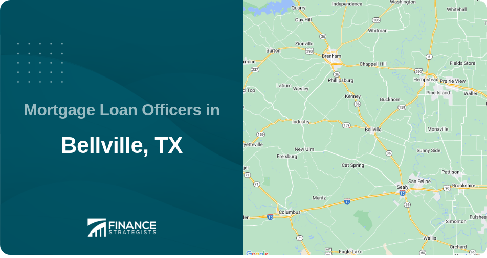 Mortgage Loan Officers in Bellville, TX