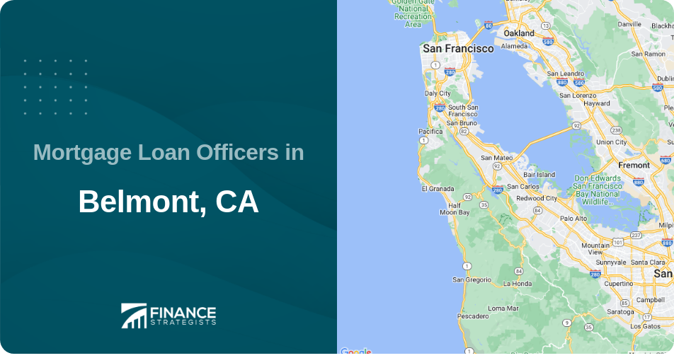 Mortgage Loan Officers in Belmont, CA