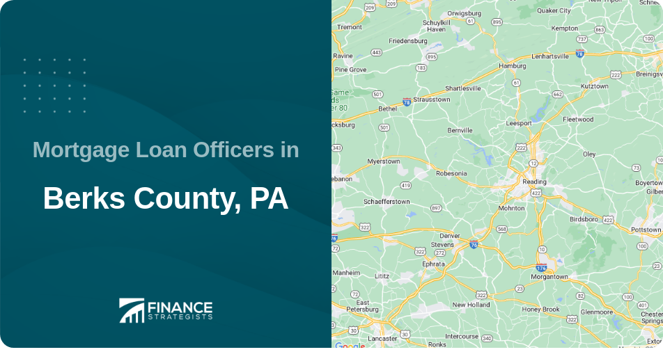 Mortgage Loan Officers in Berks County, PA