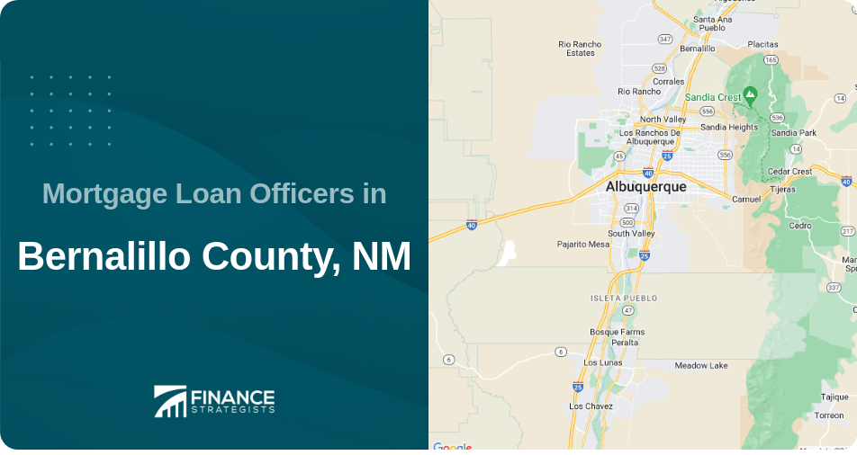 Mortgage Loan Officers in Bernalillo County, NM