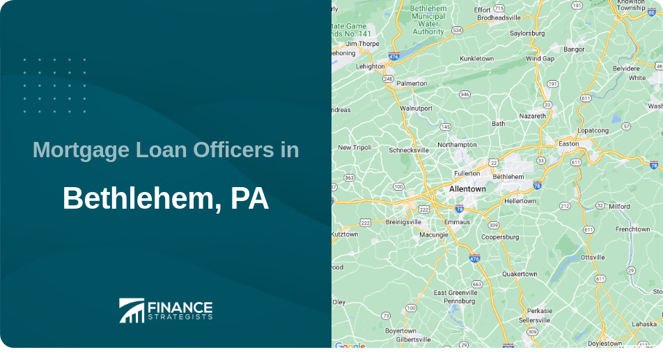 Mortgage Loan Officers in Bethlehem, PA