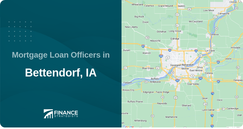 Mortgage Loan Officers in Bettendorf, IA