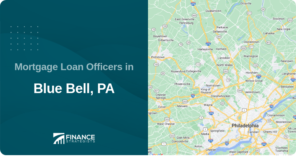 Mortgage Loan Officers in Blue Bell, PA